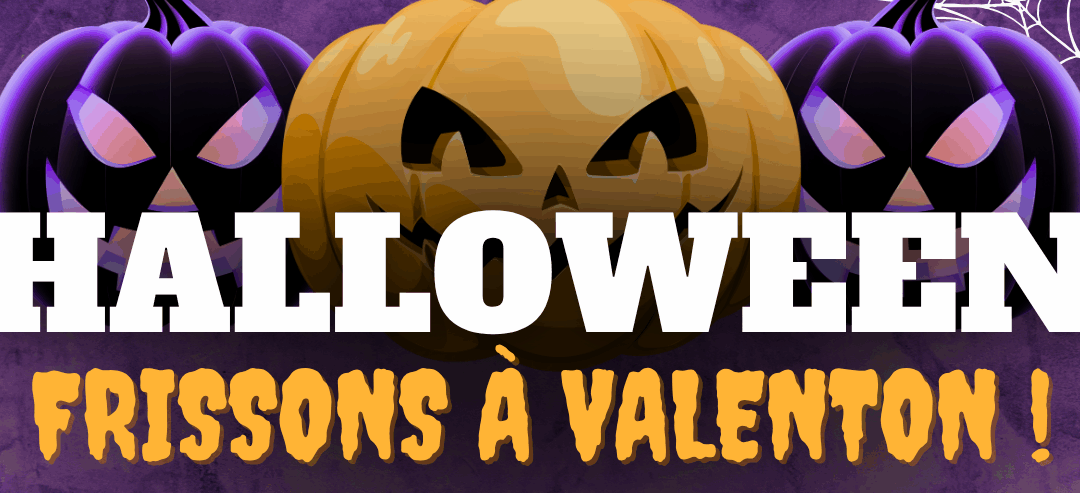 Halloween – Frissons à Valenton !