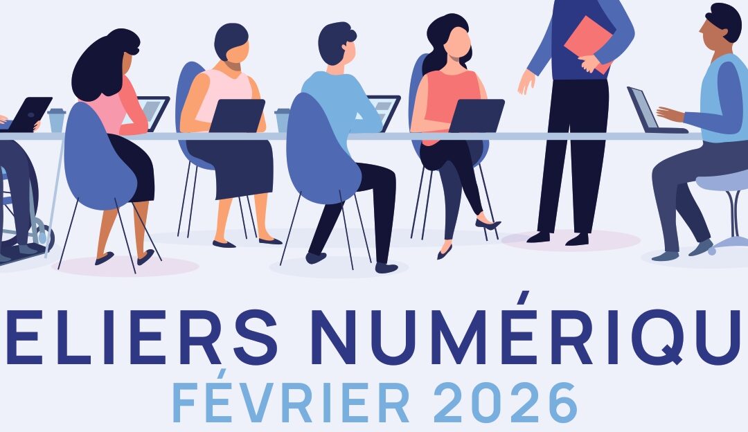 Ateliers numériques – Février 2026