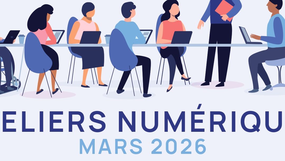 Ateliers numériques – Mars 2026