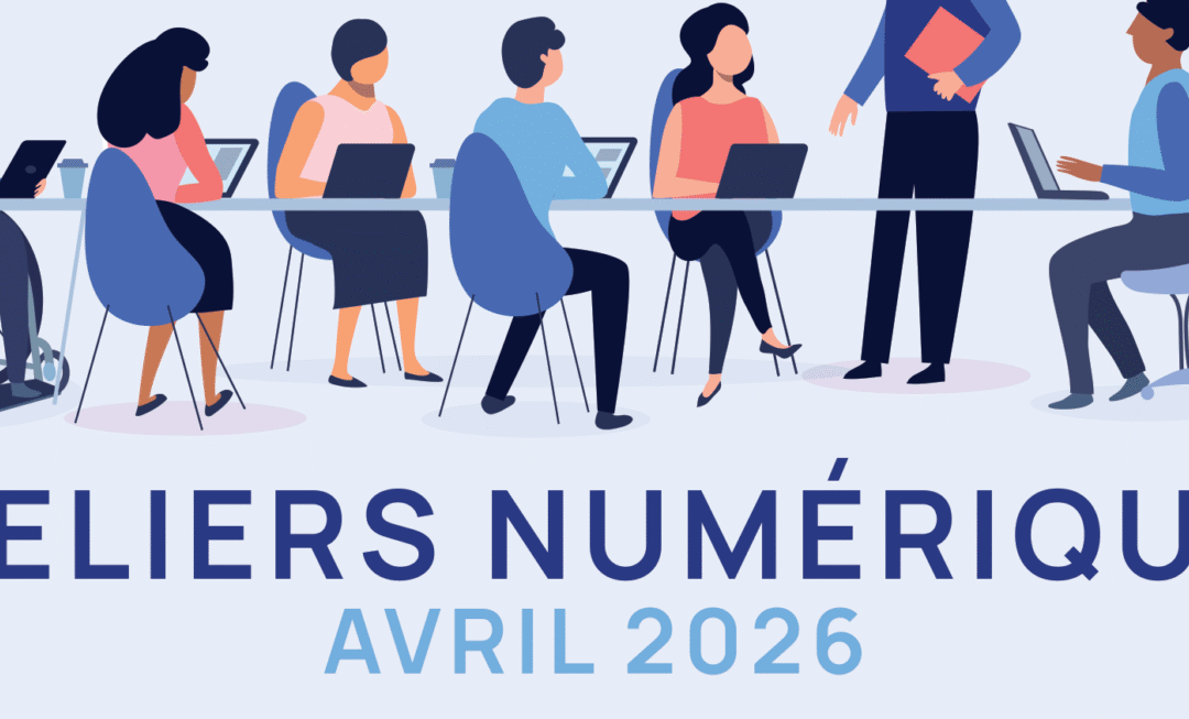 Ateliers numériques – Avril 2026