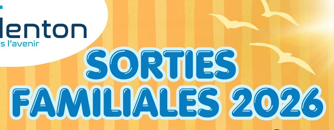 Sorties familiales 2026